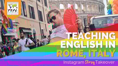 Day in the Life Teaching English in Rome, Italy with Alex Williams