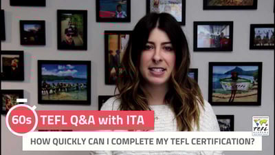 How Quickly Can I Get My TEFL Certification? - TEFL Q&A with ITA