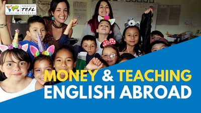 Money And Teaching English Abroad [Webcast]