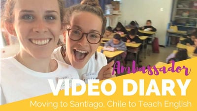Moving to Santiago, Chile to Teach English