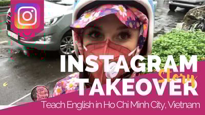 Day in the Life Teaching English in Ho Chi Minh City, Vietnam with Laura Nalin
