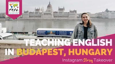 Day in the Life Teaching English in Budapest, Hungary with Mary Dilworth