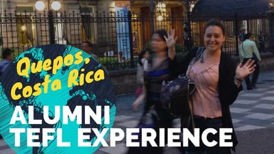 Teaching English in Quepos, Costa Rica with Moriah Flagler