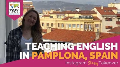 Day in the Life Teaching English in Pamplona, Spain with Marisa McLaughlin