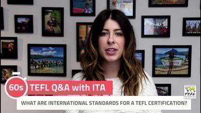 What Are International Standards for a TEFL Certification? - TEFL Q&A with ITA