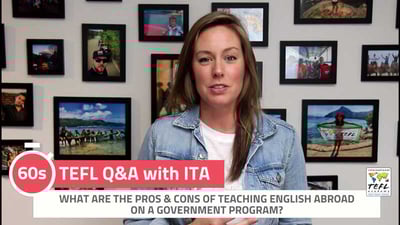 What Are The Pros & Cons of Teaching English Abroad on a Government Program? - TEFL Q&A with ITA