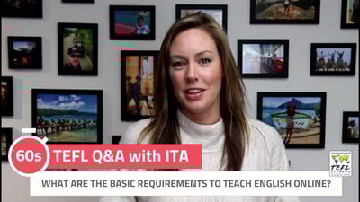 What Are the Basic Requirements to Teach English Online? - ITA Q&A with ITA