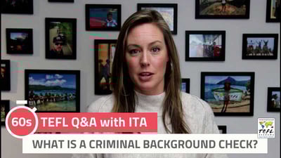 What Is a Criminal Background Check? - TEFL Q&A with ITA