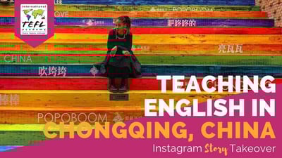 Day in the Life Teaching English in Chongqing, China with Jessica Stanton