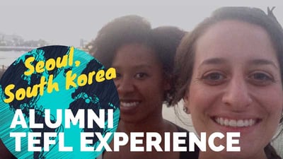 Teaching English in Seoul, South Korea with Megan Tighe