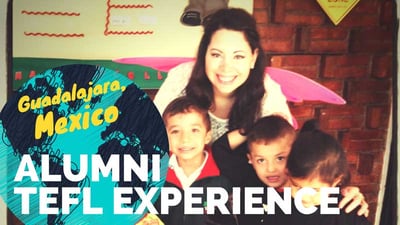 Teaching English in Guadalajara, Mexico with Taylor Sands
