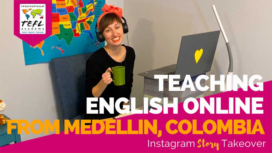 Day in the Life Teaching English Online from Medellin, Colombia During COVID-19 with Melissa Maida